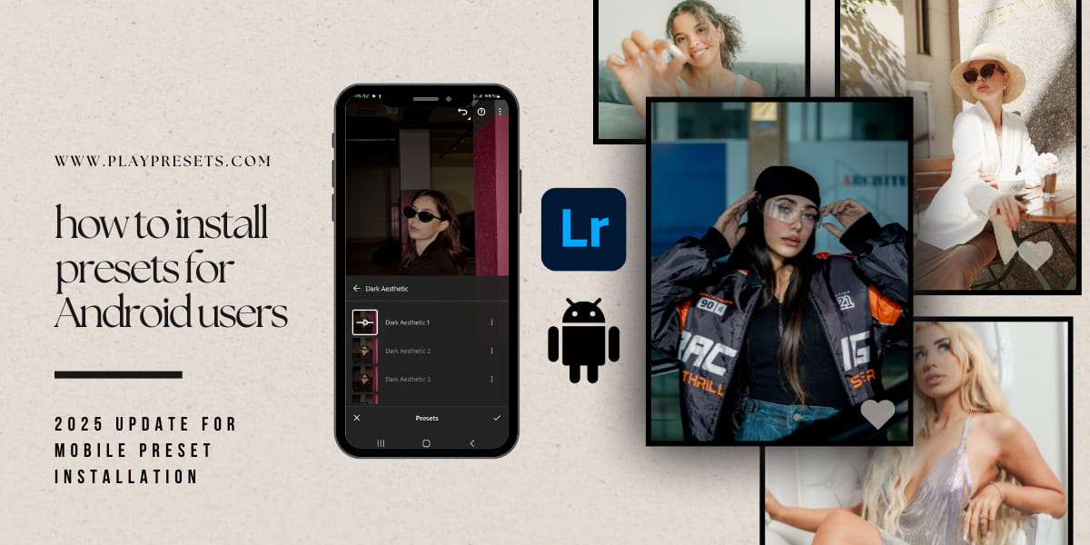 How To Install Mobile Lightroom Presets (Android 2025)
