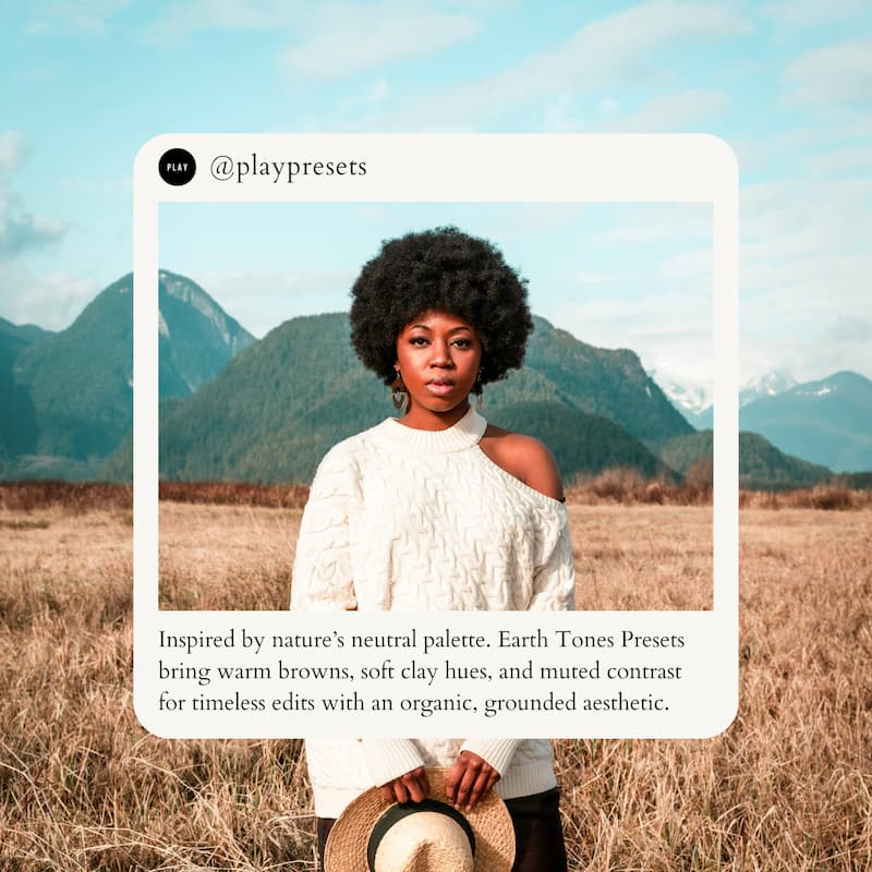 Inspired by nature’s neutral palette. Earth Tones Presets bring warm browns, soft clay hues, and muted contrast for timeless edits with an organic, grounded aesthetic.