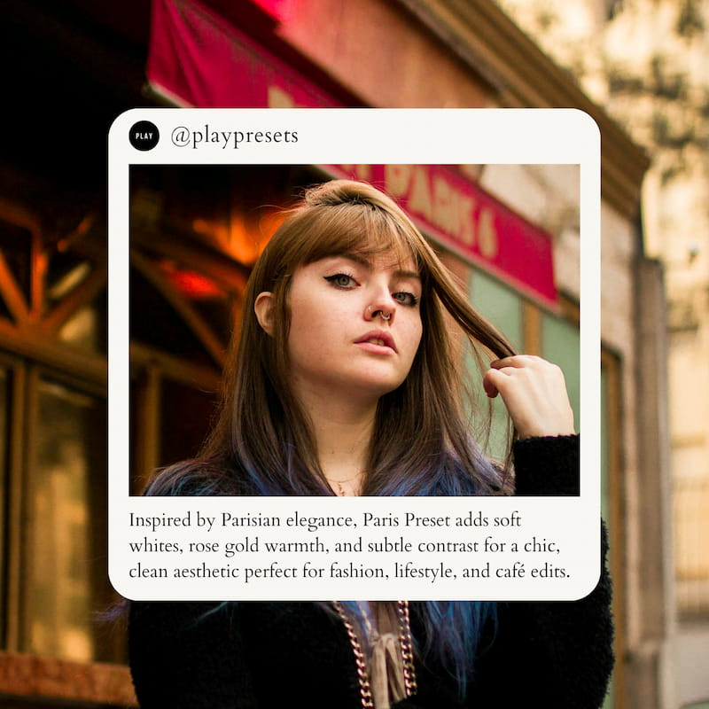 Inspired by Parisian elegance, Paris Preset adds soft whites, rose gold warmth, and subtle contrast for a chic, clean aesthetic perfect for fashion, lifestyle, and café edits.