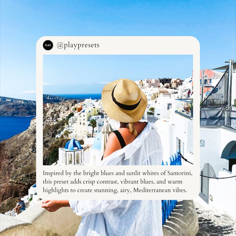 Inspired by the bright blues and sunlit whites of Santorini, this preset adds crisp contrast, vibrant blues, and warm highlights to create stunning, airy, Mediterranean vibes.